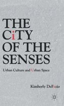 The City of the Senses