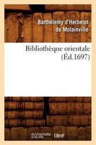 Sciences Sociales- Biblioth�que Orientale (�d.1697)