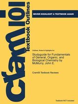 Studyguide for Fundamentals of General, Organic, and Biological Chemistry by McMurry, John E.