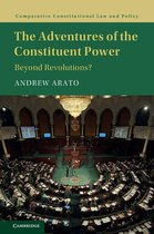 Comparative Constitutional Law and Policy - The Adventures of the Constituent Power