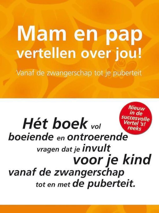 Cover van het boek 'Mam en Pap vertellen over jou!' van Elma van Vliet