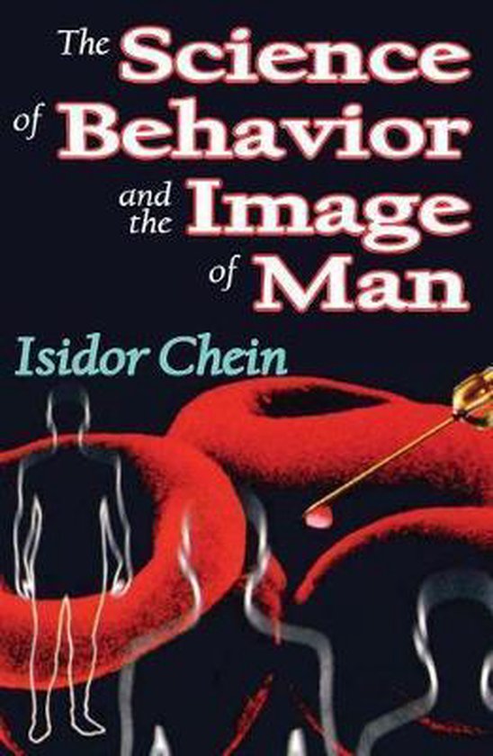 The Science of Behavior and the Image of Man - cover