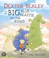Dexter Bexley And The Big Blue Beastie On The Road