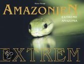 Amazonien Extrem