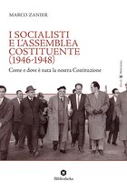 I Socialisti e l'assemblea costituente (1946-1948)