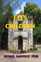 Eli's Children