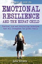 Emotional Resilience and the Expat Child