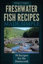 Freshwater Fish Recipes Made Simple