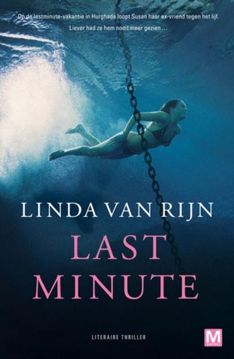 Last minute, Linda van Rijn 9789460680427 Boeken