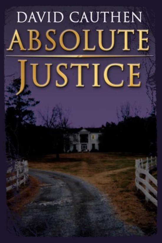 Absolute Justice, David Cauthen 9781420887792 Boeken