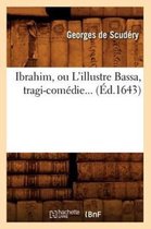 Litterature- Ibrahim, Ou l'Illustre Bassa (�d.1643)