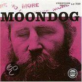 More Moondog/The Story Of Moondog