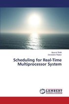 Scheduling for Real-Time Multiprocessor System
