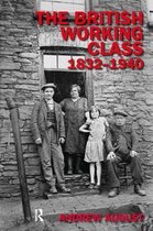 Studies In Modern History-The British Working Class 1832-1940