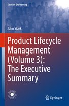 Decision Engineering - Product Lifecycle Management (Volume 3): The Executive Summary