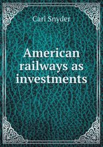American railways as investments