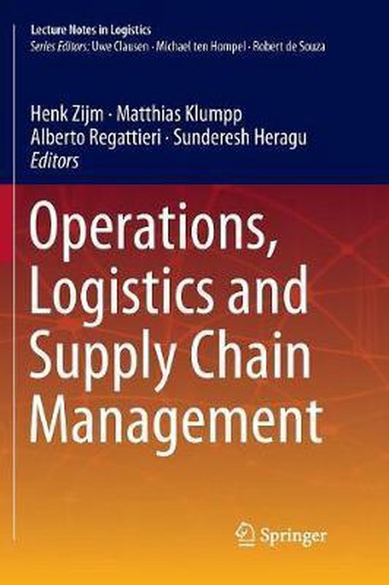 Lecture Notes in Logistics- Operations, Logistics and Supply Chain Management