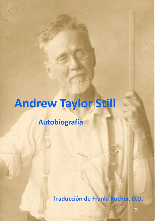 Autobiografía de Andrew Taylor Still - cover