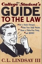 The College Student's Guide to the Law