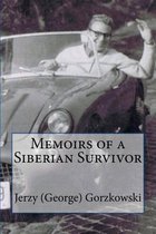 Memoirs of a Siberia Survivor B/W