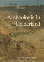 Archeologie in Gelderland