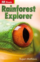 DK Readers Beginning To Read - Rainforest Explorer