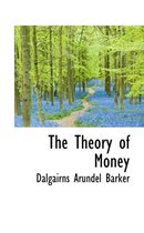 The Theory of Money