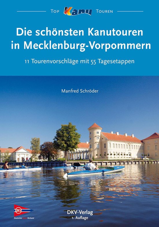Top Kanu-Touren - Die schönsten Kanutouren in Mecklenburg-V ... - cover