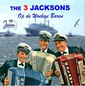 3 Jacksons - Op De Woelige Baren