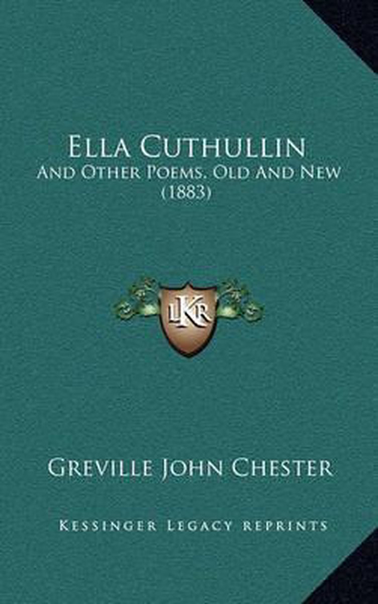 Ella Cuthullin van Greville John Chester