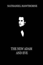 The New Adam And Eve (From  Mosses From An Old Manse )
