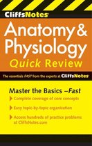 CliffsNotes Anatomy and Physiology Quick Review