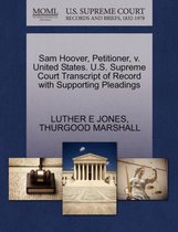 Sam Hoover, Petitioner, V. United States. U.S. Supreme Court Transcript of Record with Supporting Pleadings