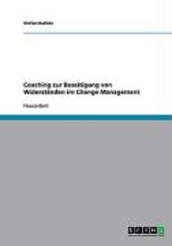 Coaching zur Beseitigung von Widerständen im Change Managem ... - cover