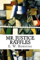 Mr. Justice Raffles