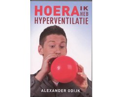 Hoera, ik heb hyperventilatie