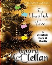 The Unselfish Tree ... and ... The Gift