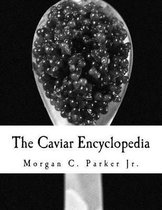 The Caviar Encyclopedia