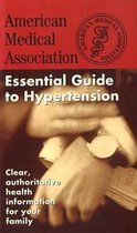 Essential Guide to Hypertension