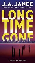 Boekcover van 'Long Time Gone' door J. A. Jance. Een roman van spanning met een stadsgezicht op de achtergrond.