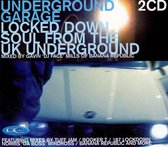 Underground Garage: Locked Down Soul From The UK Underground
