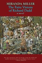 The Fairy Visions of Richard Dadd