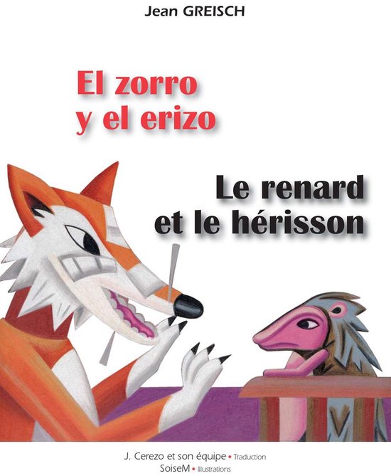 El zorro y el erizo - Le renard et le hérisson - cover