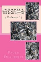 State Actors Vs. Not State Actors: The State Actors