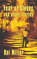 Fear of Stones and Other Stories