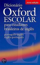 Dicionario Oxford Escolar Para Estudantes Brasileiros De Ingles: Portugues-Ingles/Ingles-Portugues