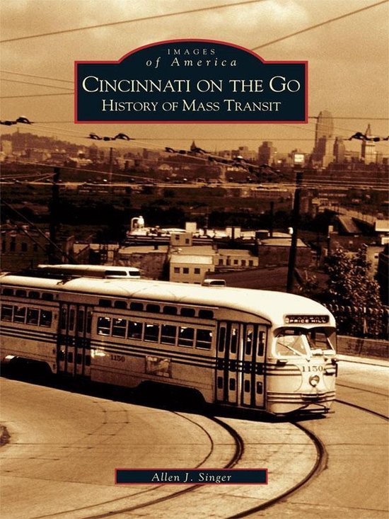 Images of America - Cincinnati on the Go - cover