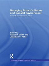 Routledge Advances in Maritime Research - Managing Britain's Marine and Coastal Environment