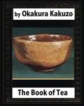 The Book of Tea (New York: Putnam's, 1906) by