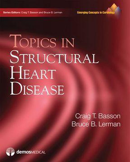 Emerging Concepts in Cardiology - Topics in Structural Heart Disease ...